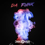 Da Funk