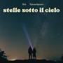 Stelle sotto il cielo