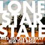 Lone Star State (feat. Riq the Briq, Hydroponic Sound System & Adrian Quesada)