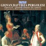 PERGOLESI, G.B.: Quattro Cantate de Camera, Op. 2 (Rossi, Ensemble Concerto, Gini)