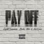 Pay off (feat. Baby Milo & Kid Crow) [Explicit]