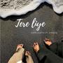 Tere Liye (feat. Vihaan)