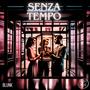 Senza Tempo (Explicit)