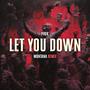 Let You Down (Montana Remix)