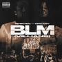 BLM (Villians) (feat. King Larry) [Explicit]