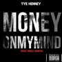 Money On My Mind (Explicit)