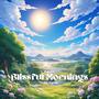 Blissful Mornings (feat. Varme)