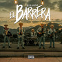 El Barrera (Explicit)