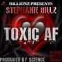 TOXIC AF (feat. Prod by Science & Feat. The Khoir) [Explicit]
