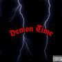 Demon Time (Explicit)