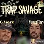 Trap Savage (Explicit)