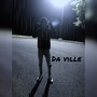 Da Ville (Explicit)