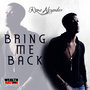 Bring Me Back (Radio Edit)