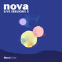 Nova Live Sessions 5 (Live)