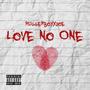 Love No One (Explicit)