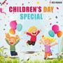 Children's Day Special