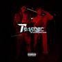 TE4CHER (feat. D-ICE EL MORENO) [Explicit]