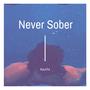 Never Sober