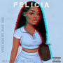 Felicia (feat. Jhay Bee) [Explicit]