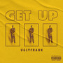 Get Up (Explicit)