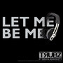 Let Me Be Me (feat. Bekka Bramlett)