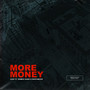 More Money (Explicit)