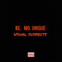 Be Mo Unique (Usual Suspects) [Explicit]