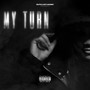 My Turn (Explicit)