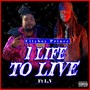 One Life to Live (feat. Lv) [Explicit]