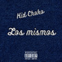 Los Mismos (Explicit)