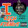 I Love Rich Fiends (Explicit)