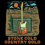 Stone Cold Country Gold