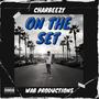 On The Set (Explicit)