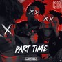 Part Time (Explicit)