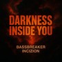 Darkness Inside You