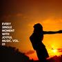 Every Single Moment With Joyful Music, Vol. 01