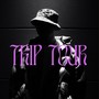 TRIP TOUR (Explicit)