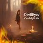 Devil Eyes (Candlelight Mix)