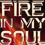 Fire In My Soul