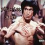 Bruce Lee (Explicit)