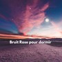 Bruit Rose pour dormir