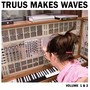 Truus Makes Waves