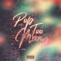 Pop Too Many (Explicit)