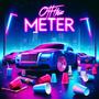 OFF THE METER (Explicit)