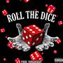 Roll The Dice (Explicit)