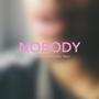 Nobody (Explicit)