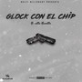 Glock Con el Chip