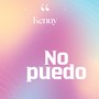 No puedo (Explicit)