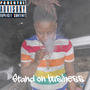 Stand On Business (Explicit)