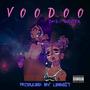 Voodoo (Explicit)